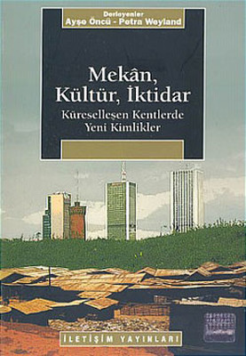 Mekan Kültür İktidar