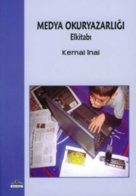 Medya Okuryazarlığı-Elkitabı Kemal İnal Ütopya Yayınevi 9786055580018