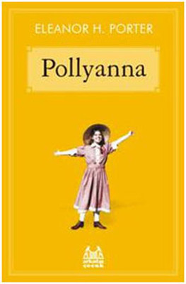 Pollyanna Eleanor H. Porter Arkadaş Yayıncılık 9789755096896