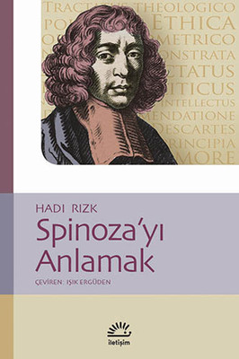 Spinoza'yı Anlamak Hadi Rizk İletişim Yayıncılık 9789750511257