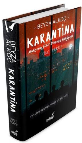 Karantina 2 İkinci Perde (Ciltli Kitap)