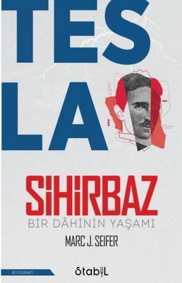 Tesla Sihirbaz - Bir Dahinin Yaşamı