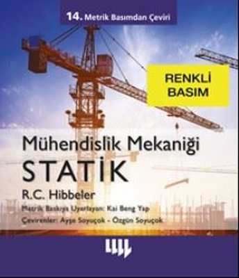 Mühendislik Mekaniği Statik - Renkli Basım