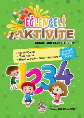 Eğlenceli Aktivite - Rakamları Öğreniyorum! Türkan Ada Kömürcü Yağmur 