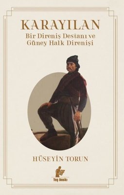 Karayılan - Bir Direniş Destanı ve Güney Halk Direnişi