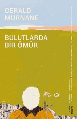 Bulutlarda Bir Ömür Gerald Murnane Dedalus 9786256920002