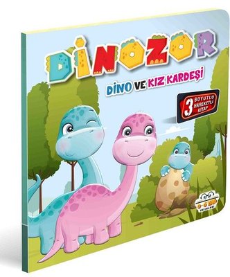 Dinozor Dino ve Kız Kardeşi - 3 Boyutlu Hareketli Kitap 0-6 Yaş Yayınl