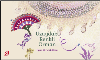 Uzaydaki Renkli Orman