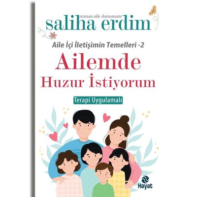 Ailemde Huzur İstiyorum