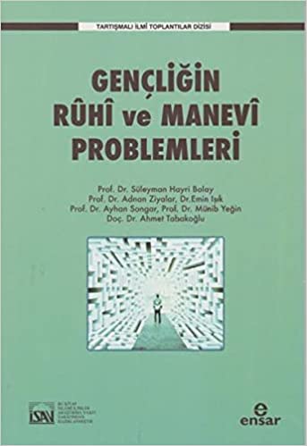 Gençliğin Ruhi ve Manevi Problemleri İsav Kitaplığı 9786059991131