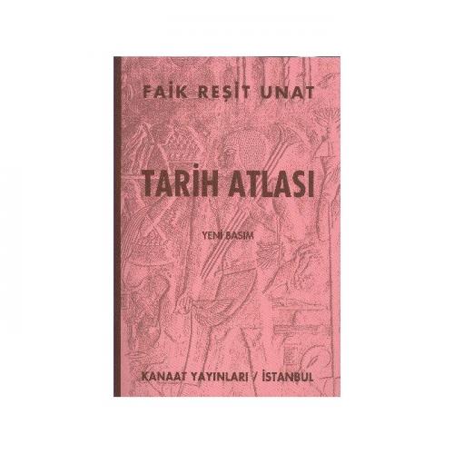 Tarih Atlası Faik Reşit Unat Kanaat Yayınları 9789755370125