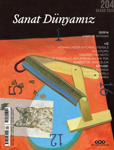 Sanat Dünyamız 204 - Bahar 2025