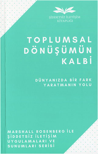 Toplumsal Dönüşümün Kalbi