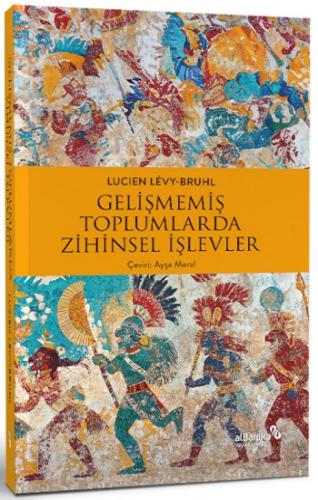 Gelişmemiş Toplumlarda Zihinsel İşlevler