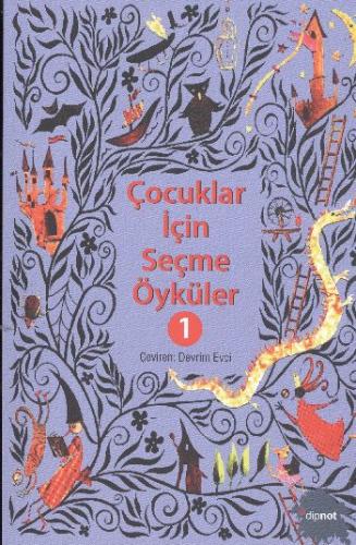 Çocuklar İçin Seçme Öyküler 1