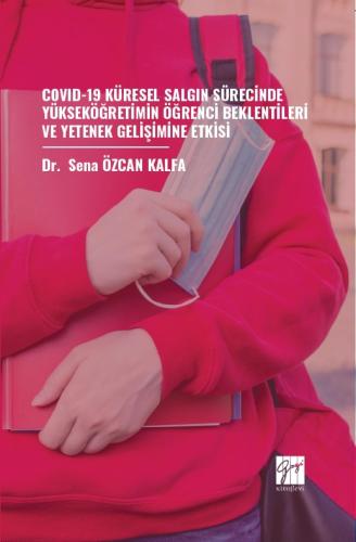 Covid-19 Küresel Salgın Sürecinde Yükseköğretimin Öğrenci Beklentileri