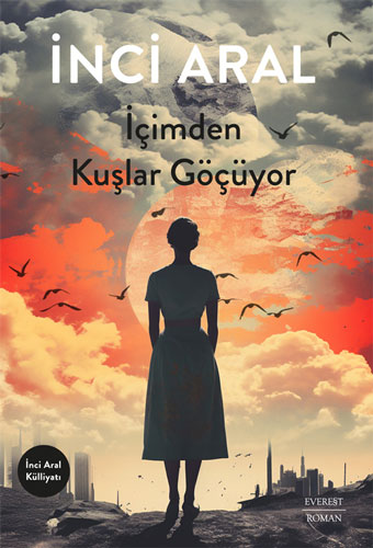 İçimden Kuşlar Göçüyor