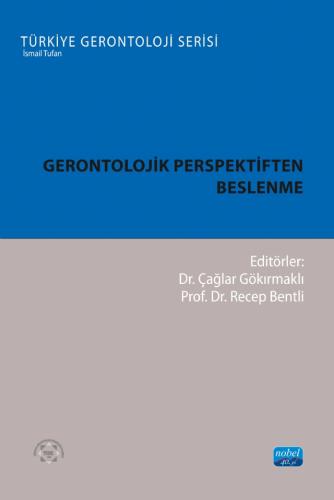 Gerontolojik Perspektiften Beslenme