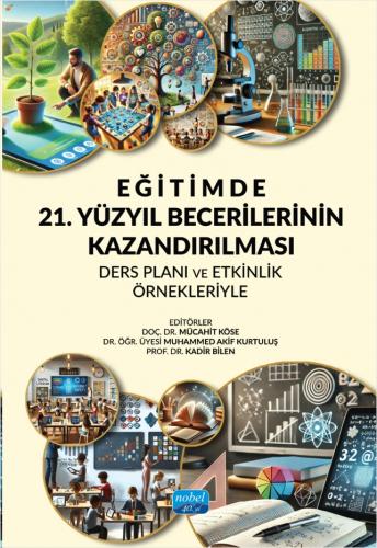 Eğitimde 21. Yüzyıl Becerilerinin Kazandırılması