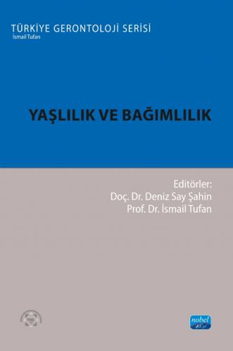 Yaşlılık ve Bağımlılık