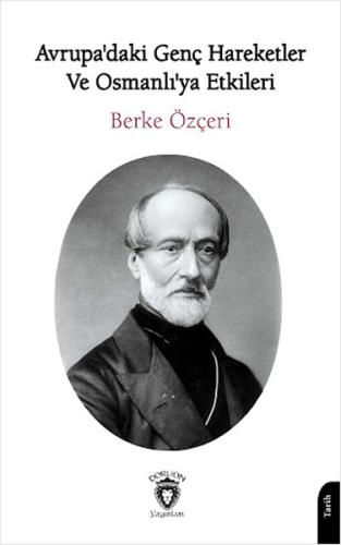 Avrupa'daki Genç Hareketler ve Osmanlı'ya Etkileri
