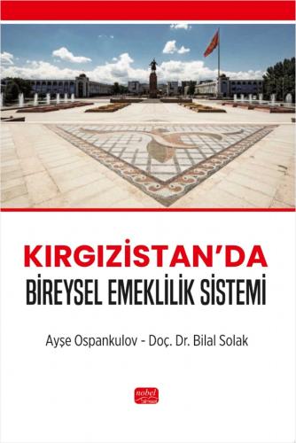 Kırgızistan’da Bireysel Emeklilik Sistemi