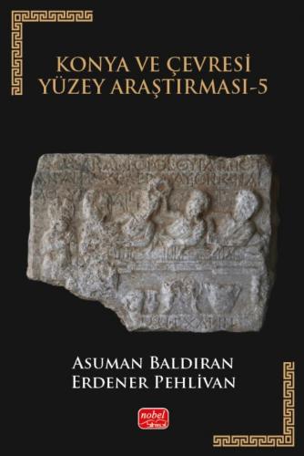 Konya ve Çevresi Yüzey Araştırması - 5