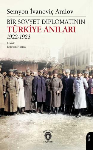 Bir Sovyet Diplomatının Türkiye Anıları 1922-1923