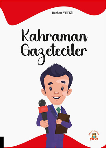 Kahraman Gazeteciler