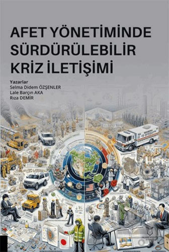 Afet Yönetiminde Sürdürülebilir Kriz İletişimi