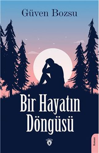 Bir Hayatın Döngüsü