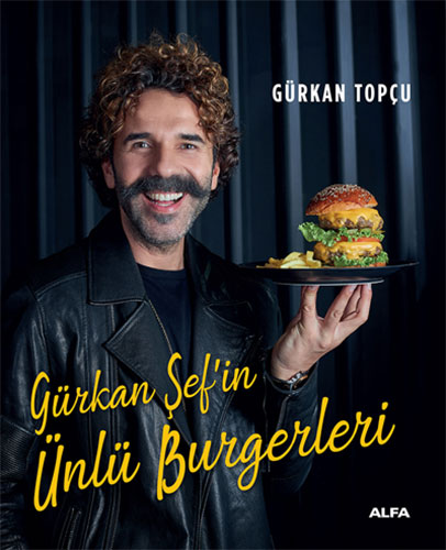 Gürkan Şef’in Ünlü Burgerleri (Ciltli)