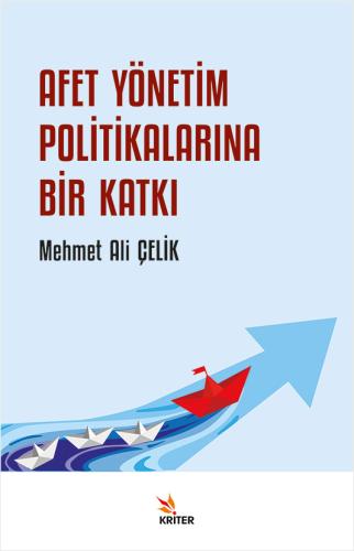 Afet Yönetim Politikalarına Bir Katkı