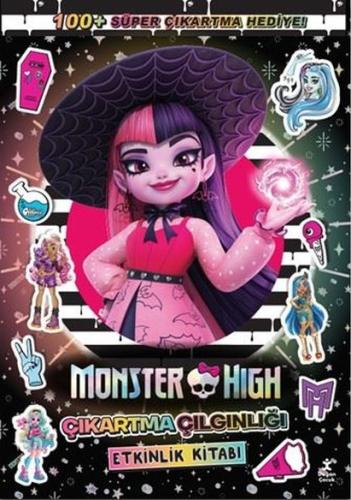 Monster High - Çıkartma Çılgınlığı Etkinlik Kitabı