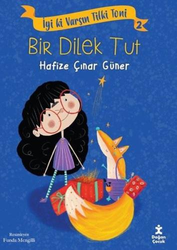 İyi ki Varsın Tilki Toni 2 - Bir Dilek Tut