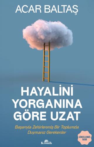 Hayalini Yorganına Göre Uzat