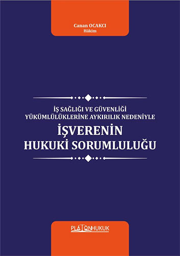 İş Sağlığı Ve Güvenliği Yükümlülüklerine Aykırılık Nedeniyle İşverenin