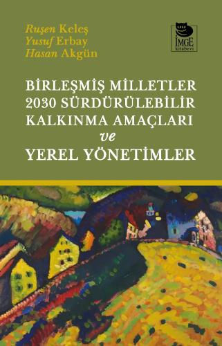 Birleşmiş Milletler 2030 Sürdürülebilir Kalkınma Amaçları ve Yerel Yön