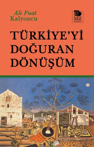 Türkiye’yi Doğuran Dönüşüm