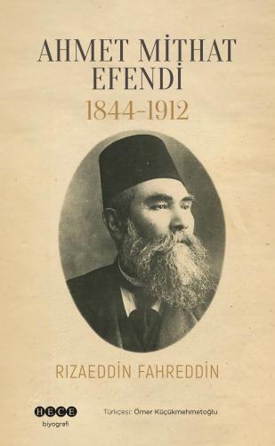 Ahmet Mithat Efendi 1844-1912