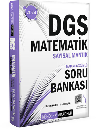 2024 DGS Matematik Sayısal Mantık Tamamı Çözümlü Soru Bankası