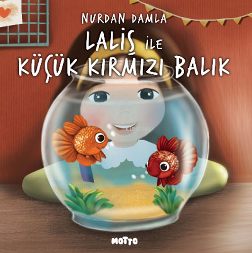 Laliş ile Küçük Kırmızı Balık