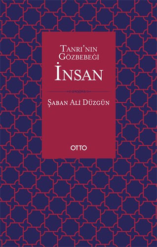 Tanrı’nın Gözbebeği İnsan