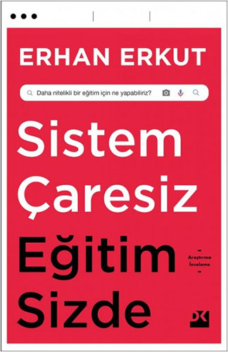 Sistem Çaresiz Eğitim Sizde