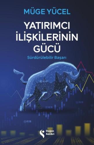 Yatırımcı İlişkilerinin Gücü