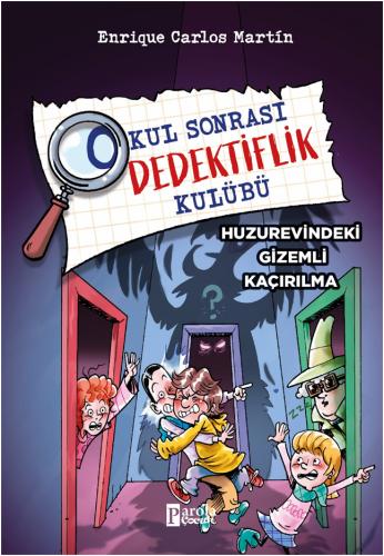 Okul Sonrası Dedektiflik Kulübü - Huzurevindeki Gizemli Kaçırılma