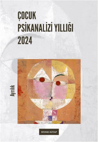 Çocuk Psikanalizi Yıllığı 2024