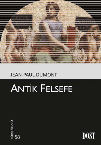 Antik Felsefe Jean Paul Dumont 58