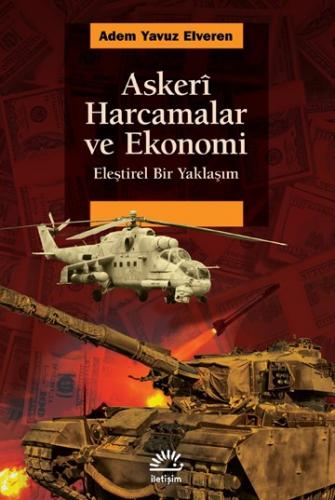 ASKERÎ HARCAMALAR VE EKONOMİ