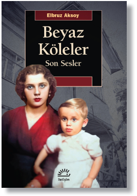 BEYAZ KÖLELER